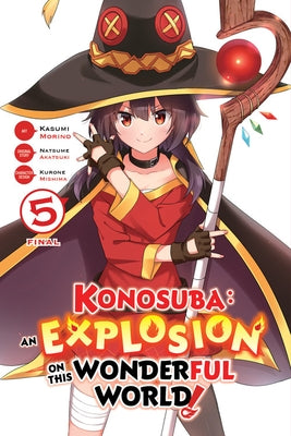 Konosuba: An Explosion on This Wonderful World!, Vol. 5 (Manga) by Akatsuki, Natsume