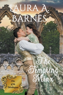 The Tempting Minx by Barnes, Laura A.