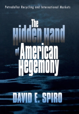 The Hidden Hand of American Hegemony: Scenes from Private Tombs in New Kingdom Thebes by Spiro, David E.