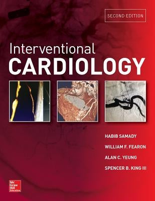 Interventional Cardiology, Second Edition by Samady, Habib