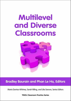 Multilevel and Diverse Classrooms by Baurain, Brad