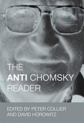 The Anti-Chomsky Reader by Collier, Peter