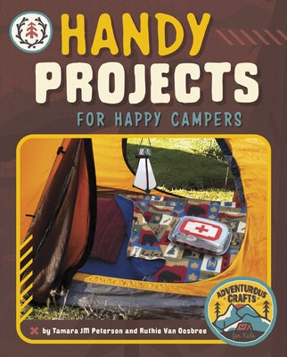 Handy Projects for Happy Campers by Peterson, Tamara Jm