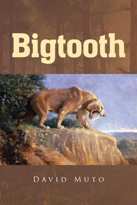 Bigtooth by Muto, David