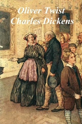 Oliver Twist by Dickens, Charles