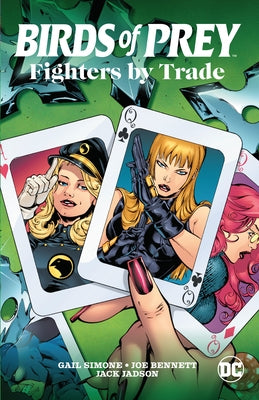 Birds of Prey: Fighters by Trade by Simone, Gail