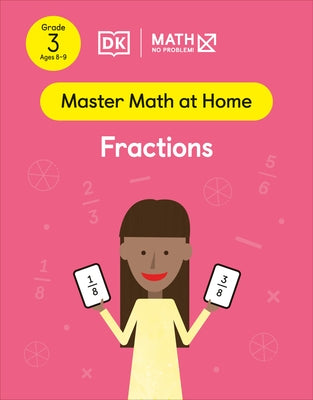 Math - No Problem! Fractions, Grade 3 Ages 8-9 by Math - No Problem!