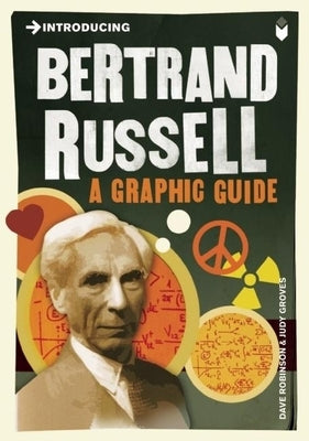 Introducing Bertrand Russell: A Graphic Guide by Robinson, Dave