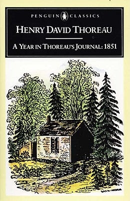 A Year in Thoreau's Journal: 1851 by Thoreau, Henry David