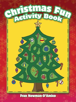 Christmas Fun Activity Book by Newman-D'Amico, Fran