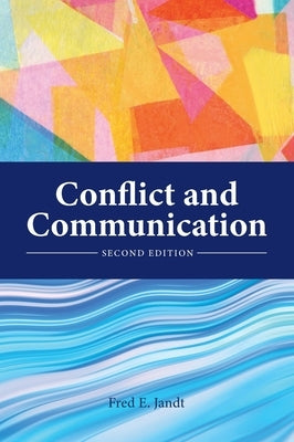 Conflict and Communication by Jandt, Fred E.