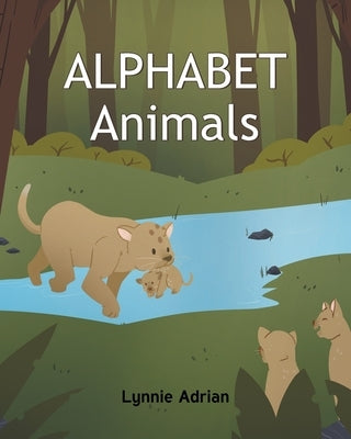 Alphabet Animals by Adrian, Lynnie