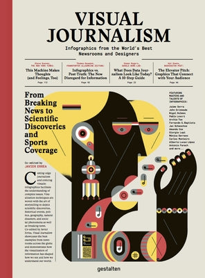 Visual Journalism: Infographics from the World's Best Newsrooms and Designers by Errea, Javier