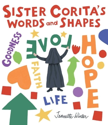 Sister Corita's Words and Shapes by Winter, Jeanette