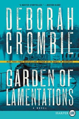 Garden of Lamentations by Crombie, Deborah