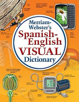 Merriam-Webster's Spanish-English Visual Dictionary by Merriam-Webster