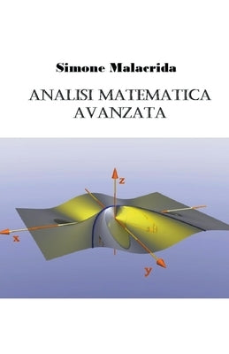 Analisi matematica avanzata by Malacrida, Simone