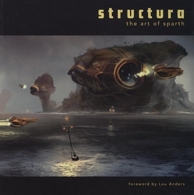 Structura: The Art of Sparth by Sparth