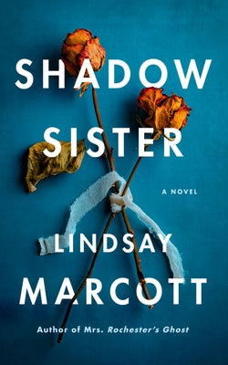 Shadow Sister by Marcott, Lindsay