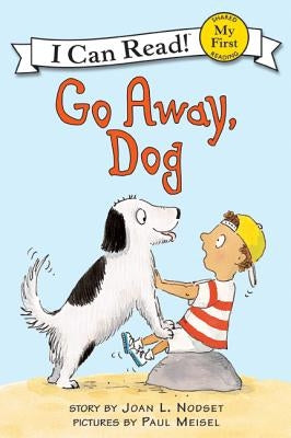 Go Away, Dog by Nodset, Joan L.