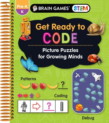 Brain Games Stem - Get Ready to Code: Picture Puzzles for Growing Minds (Workbook for Kids 3 to 6) by Publications International Ltd