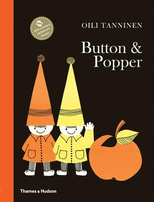 Button and Popper by Tanninen, Oili