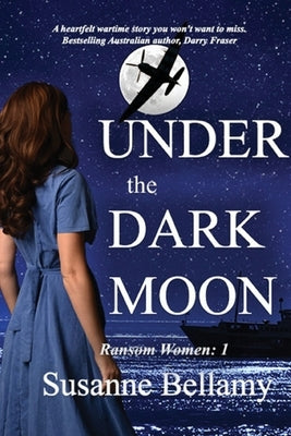 Under the Dark Moon (Ransom Women #1) by Bellamy, Susanne