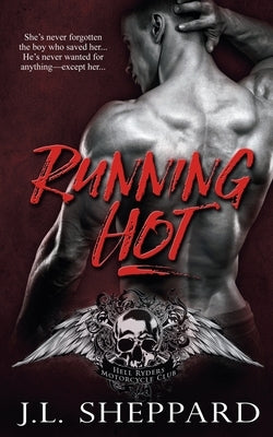 Running Hot by Sheppard, J. L.