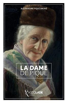 La Dame de Pique: bilingue russe/français (+ lecture audio intégrée) by Pouchkine, Alexandre