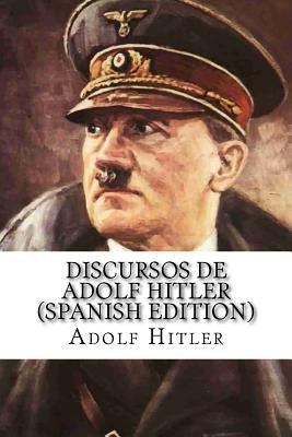 Discursos de Adolf Hitler by Hitler, Adolf