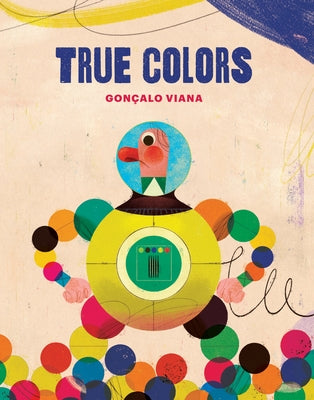 True Colors by Viana, Gon&#231;alo