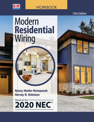 Modern Residential Wiring by Henke-Konopasek, Nancy