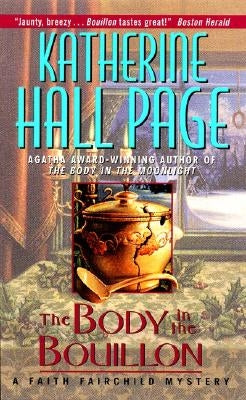 The Body in the Bouillon by Page, Katherine Hall