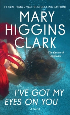 I've Got My Eyes on You by Clark, Mary Higgins