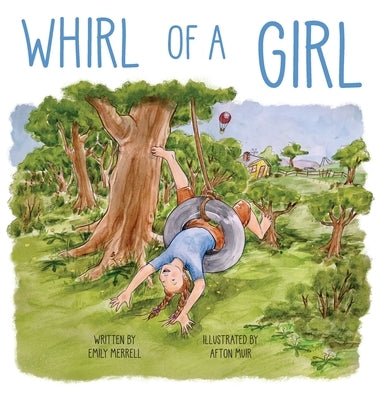 Whirl of a Girl by Merrell, Emily