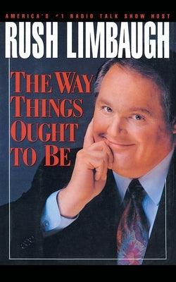 The Way Things Ought to Be by Limbaugh, Rush