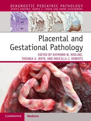 Placental and Gestational Pathology Hardback with Online Resource by Redline, Raymond W.
