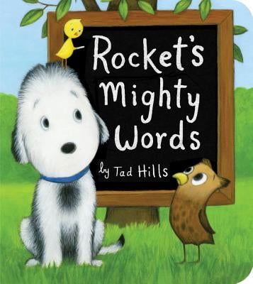 Rocket's Mighty Words (Oversized Board Book) by Hills, Tad