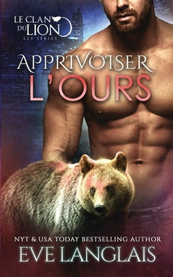 Apprivoiser l'Ours by Langlais, Eve