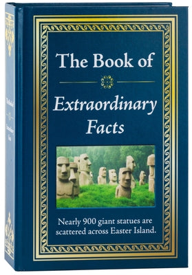 The Book of Extraordinary Facts by Publications International Ltd