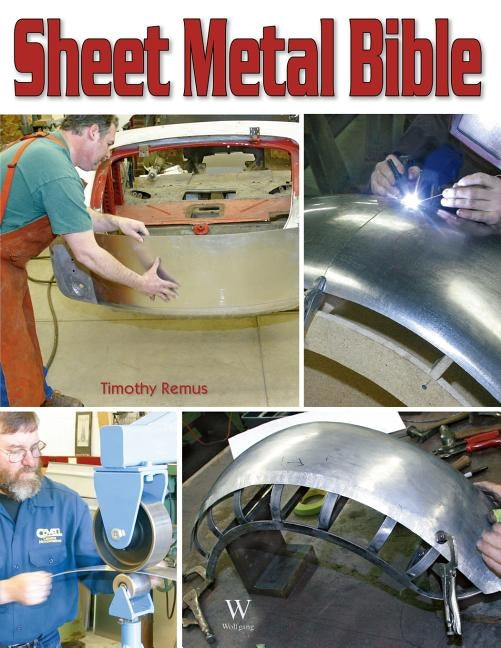 Sheet Metal Bible by Remus, Timothy