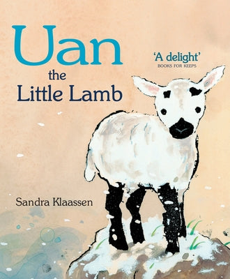 Uan the Little Lamb by Klaassen, Sandra