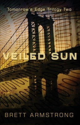Veiled Sun by Armstrong, Brett