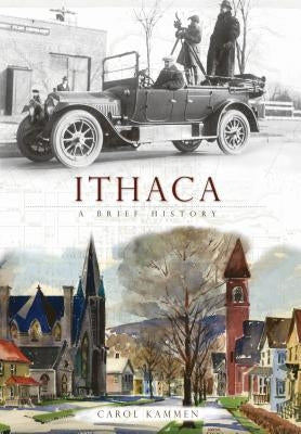 Ithaca: A Brief History by Kammen, Carol