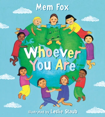 Whoever You Are Board Book by Fox, Mem