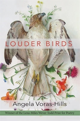 Louder Birds by Voras-Hills, Angela