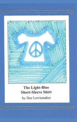 The Light-Blue Short-Sleeve Shirt by Lewismaker, Dee