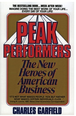 Peak Performers by Garfield, Charles