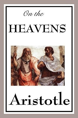 On the Heavens by Aristotle