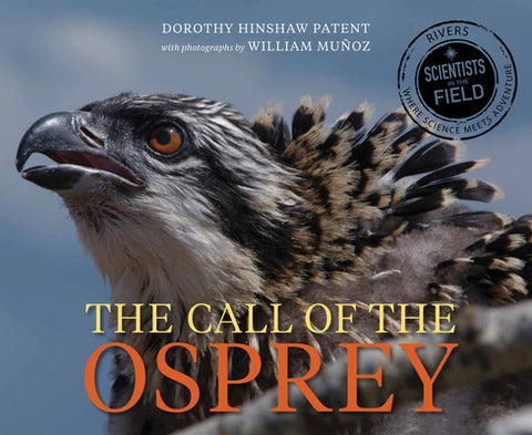 Call of the Osprey by Patent, Dorothy Hinshaw